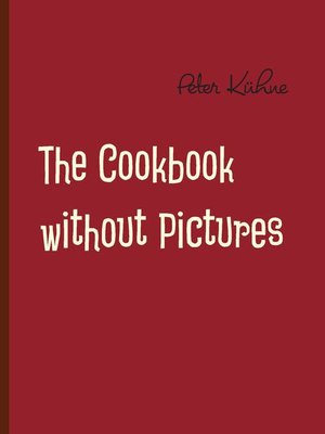 cover image of The Cookbook without Pictures